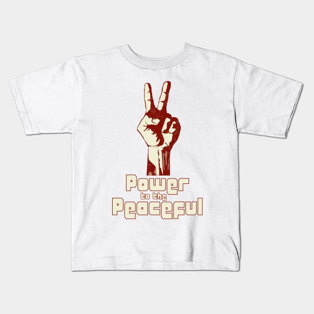 Power to the Peaceful Kids T-Shirt by blackiguana